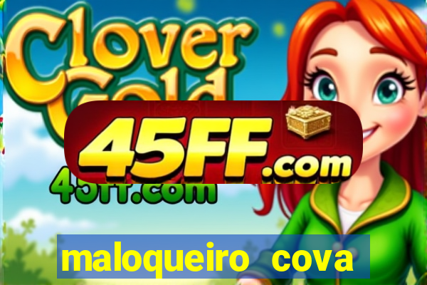 maloqueiro cova portal zacarias